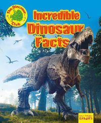 Cover image for Incredible Dinosaur Facts