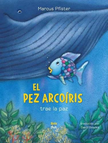 Cover image for El Pez Arcoiris trae la paz (Spanish Edition)
