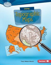 Cover image for Using Topographic Maps