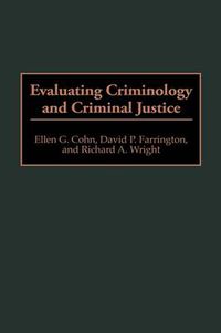 Cover image for Evaluating Criminology and Criminal Justice