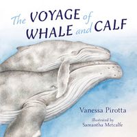 Cover image for The Voyage of Whale and Calf