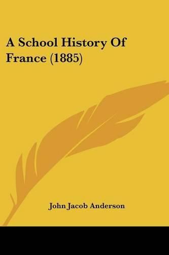 A School History of France (1885)