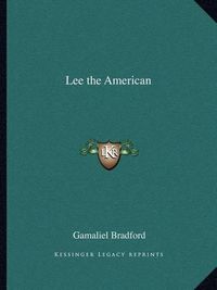 Cover image for Lee the American