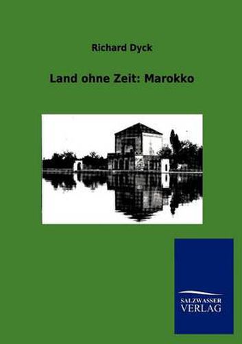 Cover image for Land ohne Zeit: Marokko
