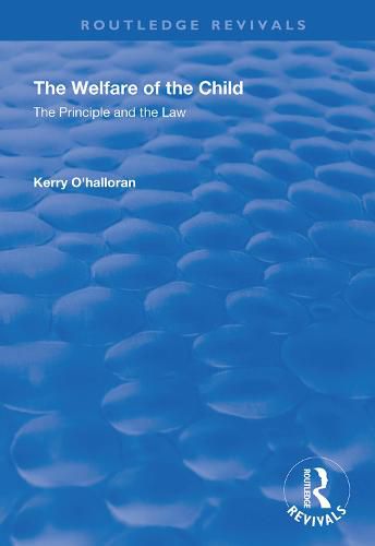 The Welfare of the Child: The Principle and the Law