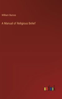 Cover image for A Manual of Religious Belief