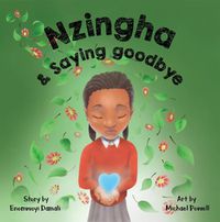 Cover image for Nzingha and Saying Goodbye