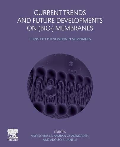 Cover image for Current Trends and Future Developments on (Bio-) Membranes: Transport Phenomena in Membranes