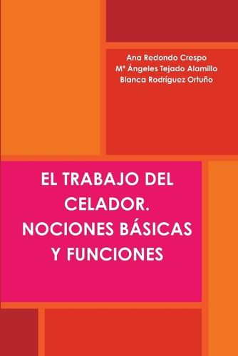 Cover image for El Trabajo del Celador. Nociones Basicas Y Funciones