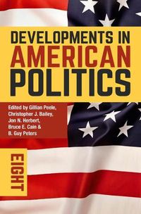 Cover image for Developments in American Politics 8