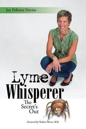 Cover image for Lyme Whisperer: The Secret's Out
