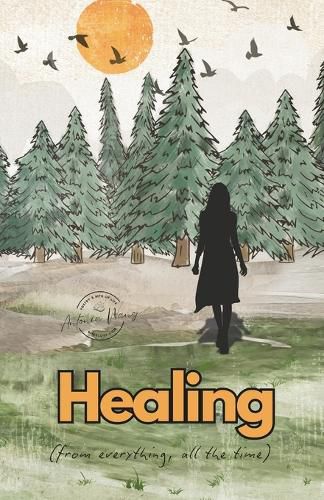 Cover image for Healing (from Everything, All the Time)