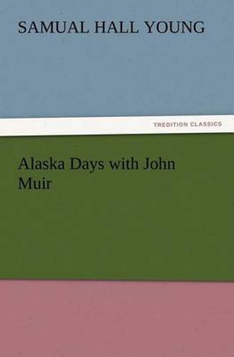 Cover image for Alaska Days with John Muir