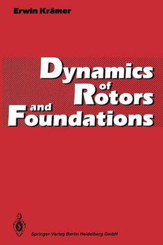 Cover image for Dynamics of Rotors and Foundations