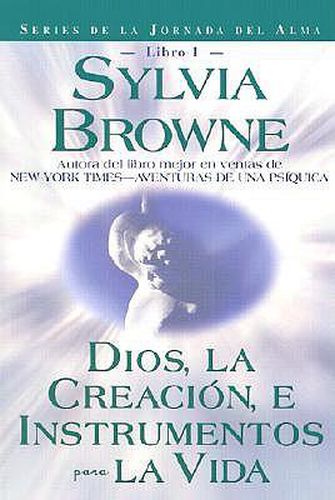 Cover image for Dios, La Creacion, E Intrumentos Para La Vida