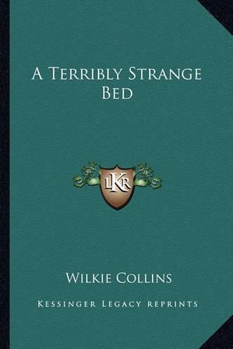 A Terribly Strange Bed