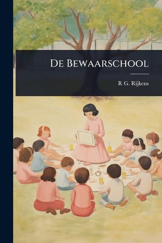 Cover image for De Bewaarschool