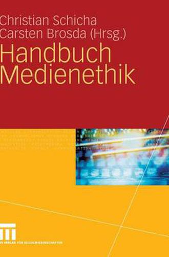 Handbuch Medienethik