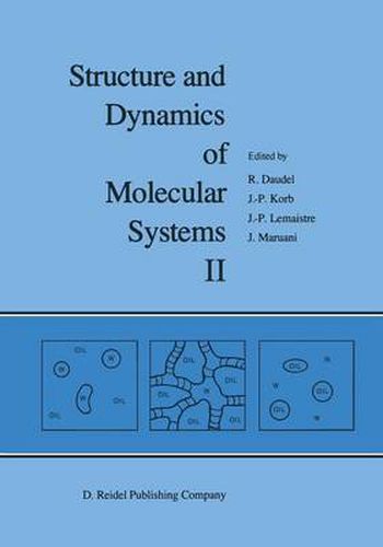 Cover image for Structure and Dynamics of Molecular Systems: Volume II