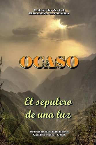 Cover image for Ocaso - El Sepulcro De UNA Luz