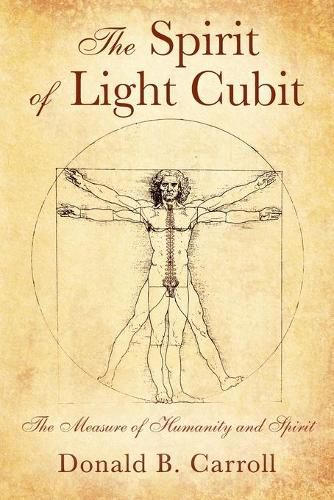 Cover image for The Spirit of Light Cubit: The Measure of Humanity and Spirit