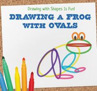 Cover image for Drawing a Frog with Ovals