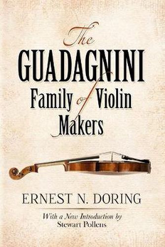 Cover image for The Guadagnini Family of Violin Makers