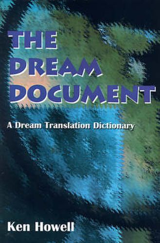 Cover image for The Dream Document: A Dream Translation Dictionary