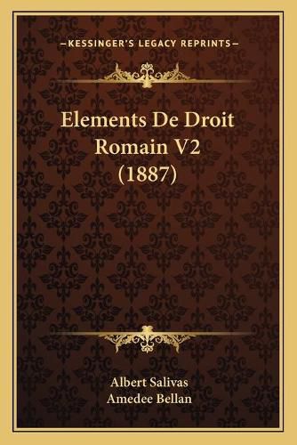 Cover image for Elements de Droit Romain V2 (1887)