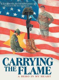 Cover image for Carrying the Flame: A Hero in My Heart