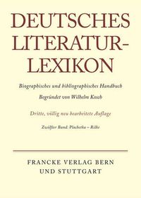 Cover image for Deutsches Literatur-Lexikon, Band 12, Plachetka - Rilke