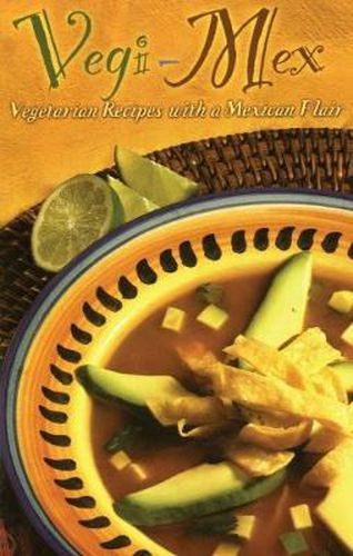Cover image for Vegi-Mex Vegetarian Recipes
