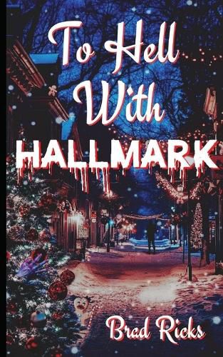 Cover image for To Hell With Hallmark