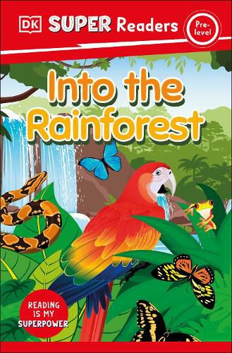 Cover image for DK Super Readers Pre-Level: Into the Rainforest