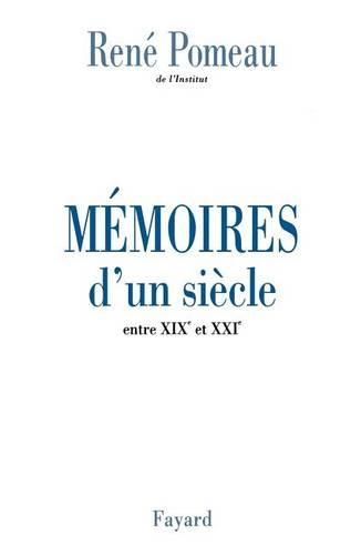 Cover image for Memoires d'un siecle