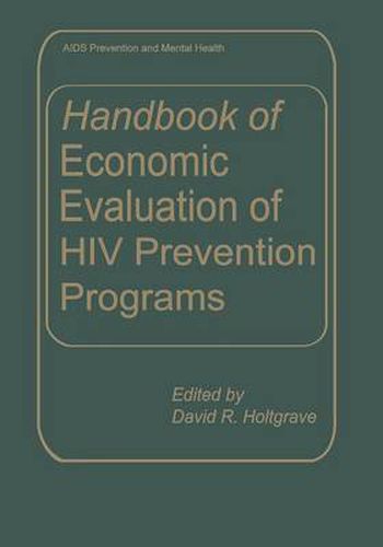 Cover image for Handbook of Economic Evaluation of HIV Prevention Programs