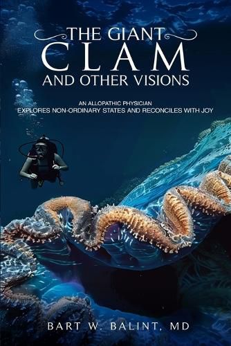 The Giant Clam and Other Visions