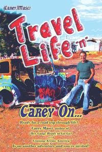 Cover image for Travel Life  n  Carey On...