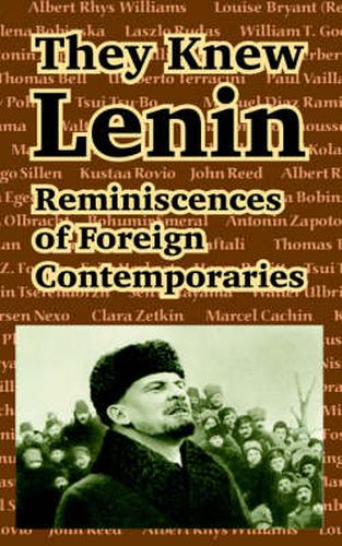 Cover image for They Knew Lenin: Reminiscences of Foreign Contemporaries