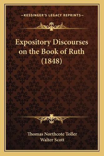 Expository Discourses on the Book of Ruth (1848)