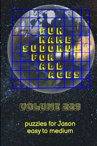 Cover image for Fun Name Sudokus for All Ages Volume 229