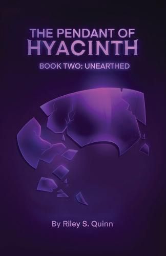 The Pendant of Hyacinth: Unearthed