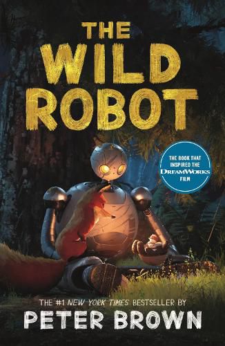 The Wild Robot (The Wild Robot, Book 1)