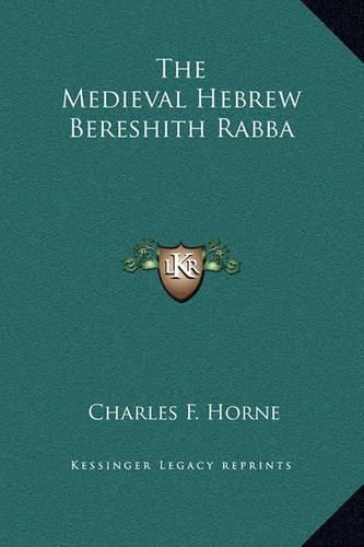 The Medieval Hebrew Bereshith Rabba