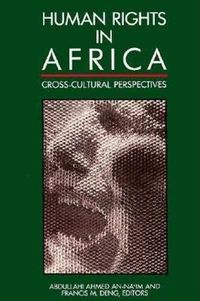 Cover image for Human Rights in Africa: Cross-Cultural Perspectives