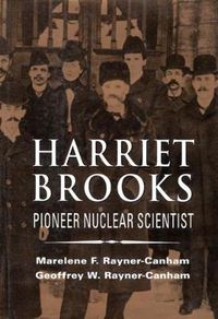 Cover image for Harriet Brooks: Pioneer Nuclear Scientist