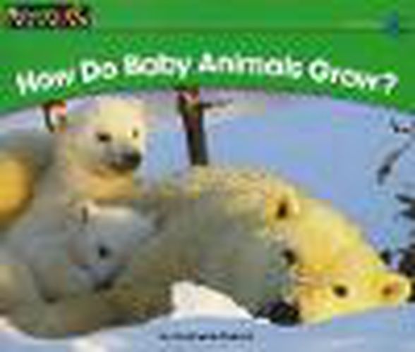 Cover image for How Do Baby Animals Grow? Leveled Text