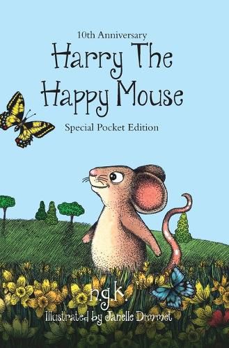 Cover image for Harry The Happy Mouse - Tenth Anniversary Limited Edition