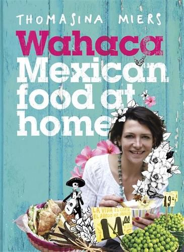 Cover image for Wahaca - Mexican Food at Home