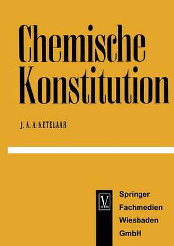 Cover image for Chemische Konstitution: Eine Einfuhrung in Die Theorie Der Chemischen Bindung